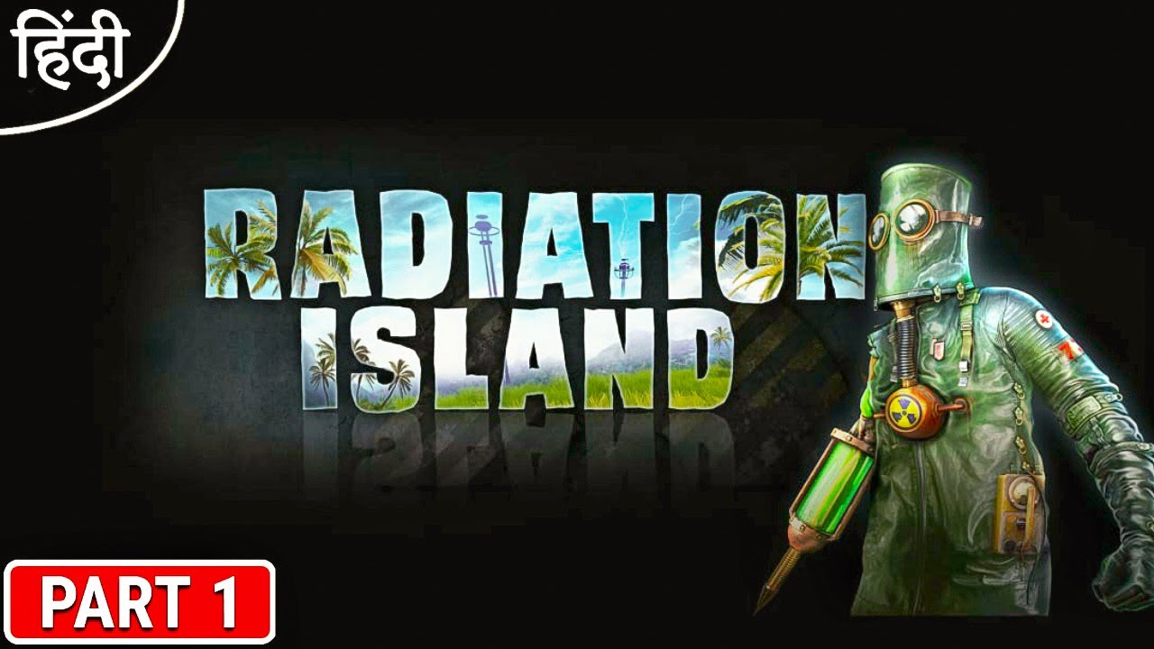 Radiation Island : Playing New Survival Game : Mobile Game : फाड के रख देंगे - Part 1 [ Hindi ]