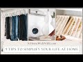 9 Tips To Simplify Your Life At Home