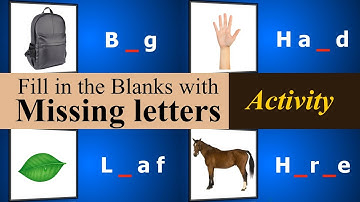 Fill in the blanks with missing letters-5| complete the words with the missing vowels| kids channel