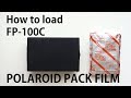 Loading FP-100C Polaroid Pack Film 📸
