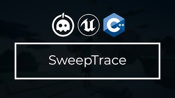 UE4 C++ Tutorial - SweepTrace - UWorld - UE4 / Unreal Engine 4 Intro to C++