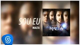 Video thumbnail of "Malta - Sou Eu (Álbum Nova Era) [Áudio Oficial]"