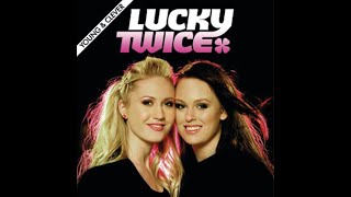 Lucky Twice - The Lucky Twice Song (Extended Version)