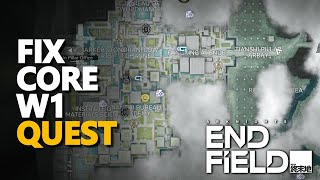Fix Core W1 Arknights Endfield