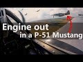 P-51 Engine Out, Off-Airport Landing