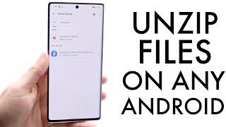 How To Unzip Files On Android! (2022)