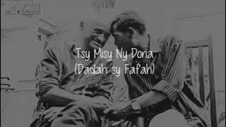 Tsy Misy Ny Doria [Dadah sy Fafah-Tononkira]