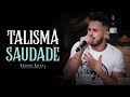 Bruno Rosa - Talismã / Saudade [Acústico no Churrasco 3]