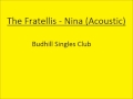 The Fratellis - Nina (Acoustic)