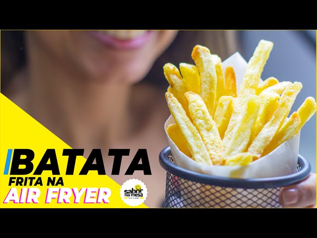 Testes: Batatas Fritas na AirFryer