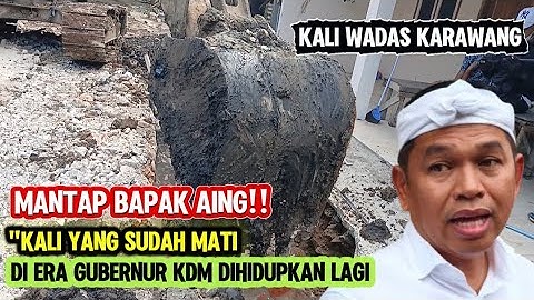 MANTAP BAPAK AING!!"KALI YANG SUDAH MATI DIERA GUBERNUR KDM DIHIDUPKAN LAGI"