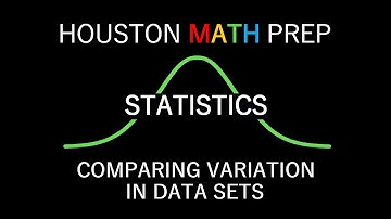 Comparing Variation in Data Sets