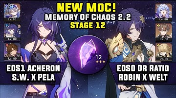 NEW Memory Of Chaos 12 E0S1 Acheron Pela & E0S0 Dr Ratio Robin Team (3 Stars) | Honkai Star Rail 2.2