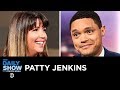Patty Jenkins - Championing the Spirit in “I Am the Night” | The Daily Show