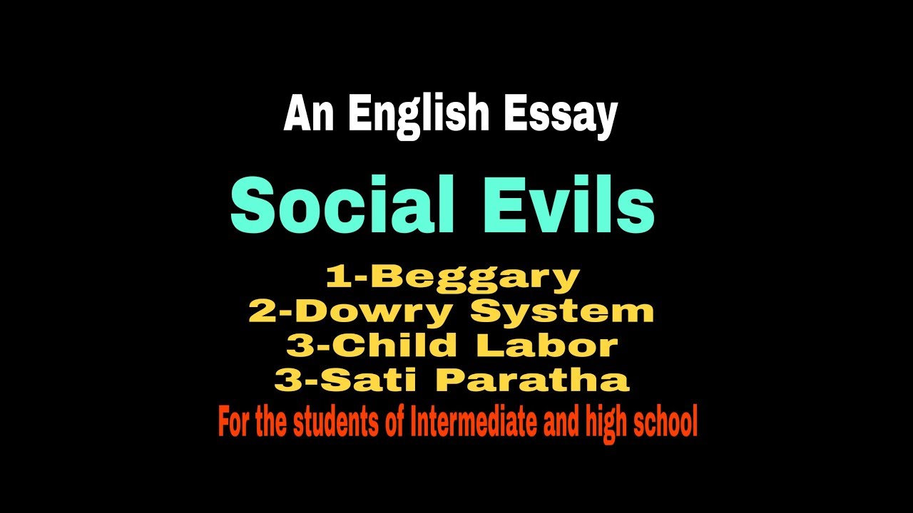social evils in society today essay