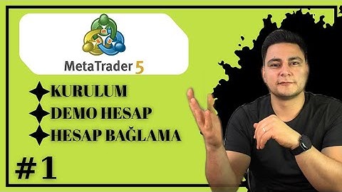 MetaTrader5 PC Kullanımı | Kurulum ve Demo Hesap Açma | MT5 Eğitim Serisi #1