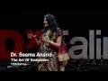 The art of seduction  seema anand  tedxealing