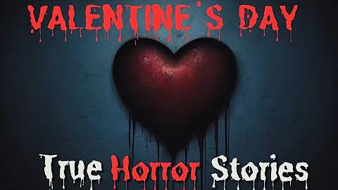 3 Scary True Valentine's Day Horror Stories