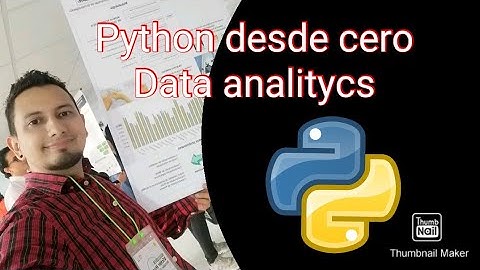 1.CURSO DATA ANALYTICS GRATIS!! : Introducción a Python