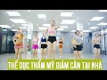 THỂ DỤC THẨM MỸ GIẢM CÂN TẠI NHÀ | BẢO NGỌC AEROBIC