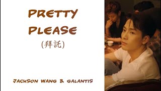 Download Lagu Jackson Wang \u0026 Galantis - Pretty Please Lyric (Eng/Ina) MP3 Download Lagu Jackson Wang \u0026 Galantis - Pretty Please Lyric (Eng/Ina) MP3