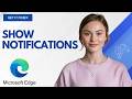Fix Microsoft Edge Notifications Not Showing or Popping Up | Step by Step (Beginner Tutorial)