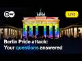 Live: Berlin Pride attack – what we know now | DW News