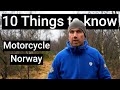 Motorcycle Adventure in Norway - 10 thing's everyone should know