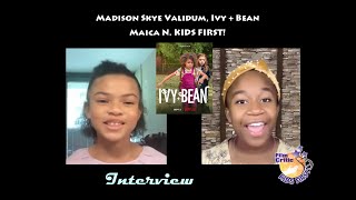 Celebrity Enjoy Maica N.'s interview with Madison Skye Validum about Ivy + Bean Wealth