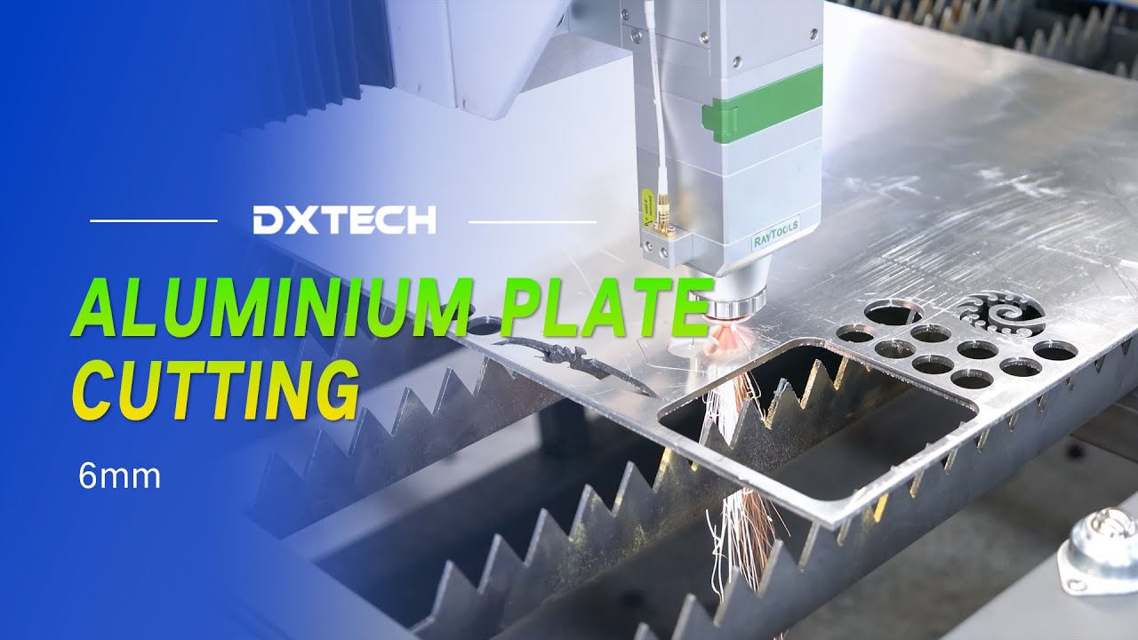 DXTECH High Power Fiber Laser Cutting Machine Cuts 6mm Aluminum Plate ...
