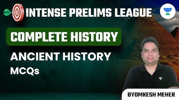 Complete History | Ancient History Important MCQs | IPL Crash Course | Byomkesh Meher