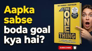FOCUS ON ONE THING: The ONE Thing by Gary Keller 2026 Summary