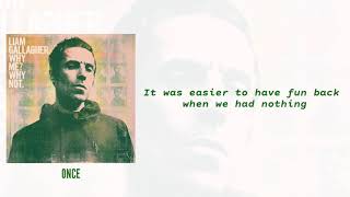 Video thumbnail of "Liam Gallagher - Once | Lyric"