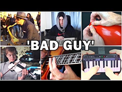 who-played-it-better:-bad-guy-(sax,-balloon,-piano,-bass-guitar,-violin,-iphone)