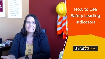 How to Use Safety Leading Indicators