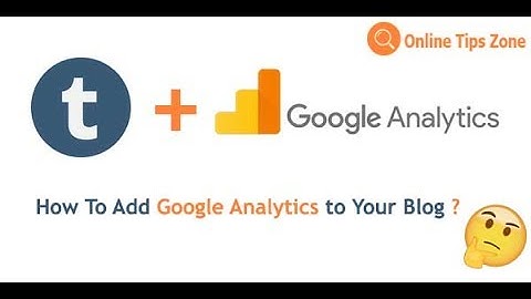 How to add analytics to Tumblr Blog