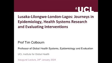 UCL IGH Inaugural Lecture: Professor Tim Colbourn