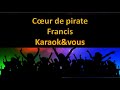 Miniature de la vidéo de la chanson Francis (Radio Edit)