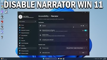 How To Disable Narrator Voice Assistant On Windows 11 - Easy Fix
