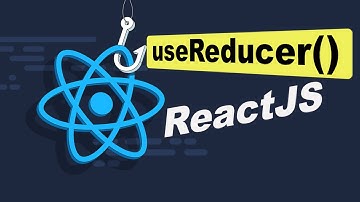 27 useReducer() hook | Khi nào sử dụng useReducer() ?