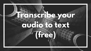 transcribe-audio-to-text-free