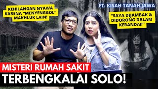 RUMAH SAKIT TERANGKER SOLO: RS KADIPOLO! ft. @KisahTanahJawa  | #NERROR