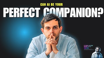 Can AI Be Your PERFECT Companion?