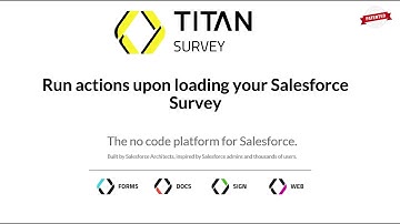 Smart Surveys for Salesforce/ Load Titan Surveys with Run Actions