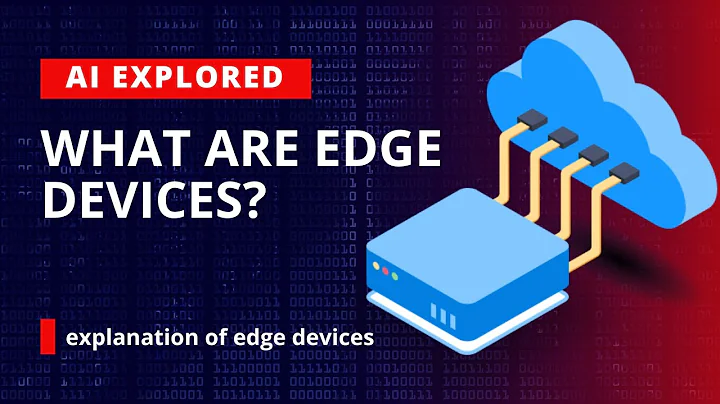 Explanation of edge devices