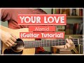 Your Love Alamid Guitar Tutorial | EASY CHORDS + BASIC STRUMMING