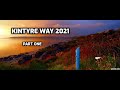 Kintyre Way Part One.