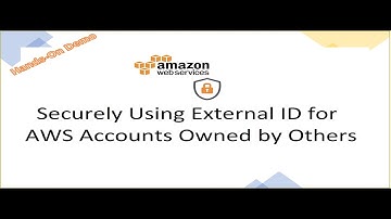 Securely using External ID for AWS Accounts owned by others to resolve Confused Deputy problem