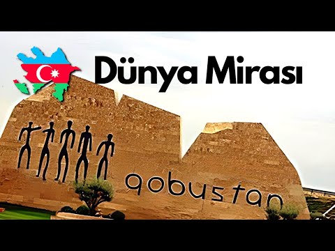 Azerbaycan Qobustan Milli Parkı - Unesco Dünya Mirası