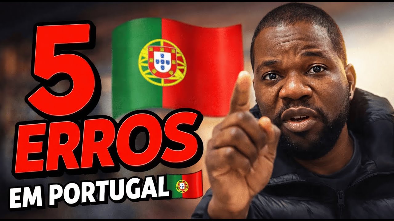 5 Erros Que Emigrantes Cometem ao Imigrar Para Portugal
